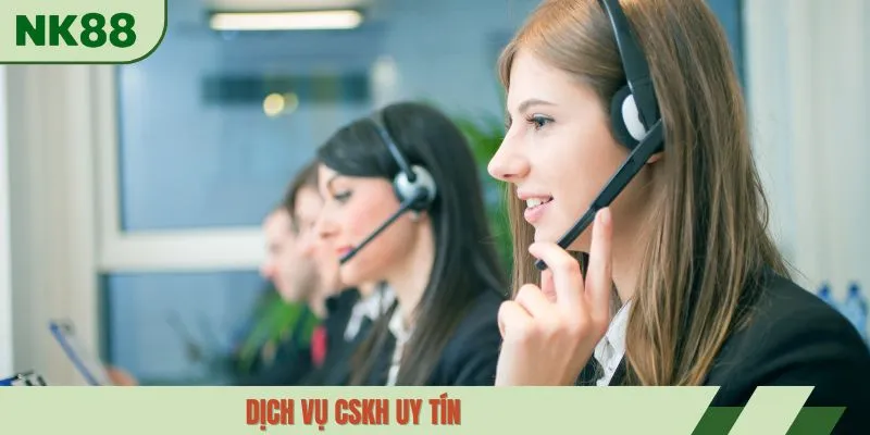 Dịch vụ CSKH uy tín